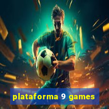 plataforma 9 games